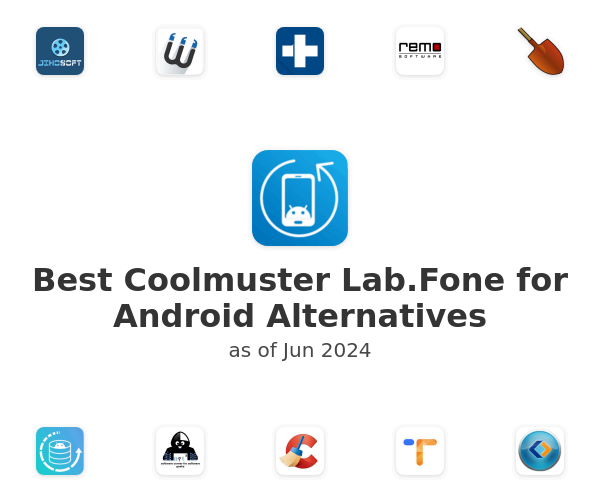 Best Coolmuster Lab.Fone for Android Alternatives