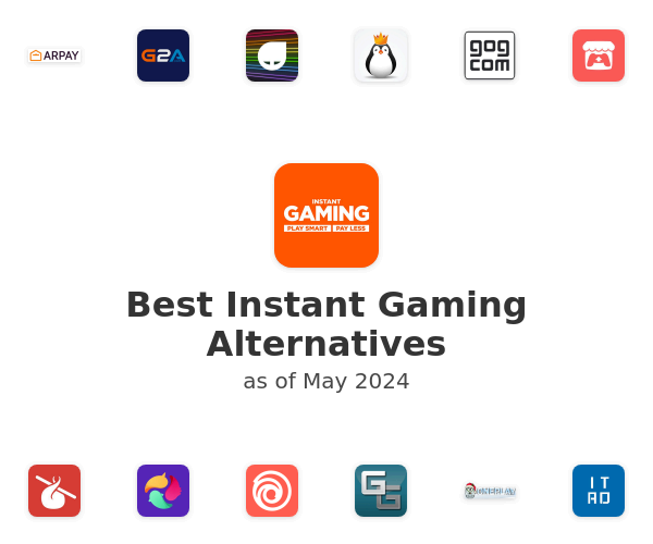 Best Instant Gaming Alternatives
