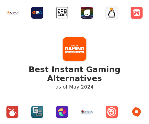 Best Instant Gaming Alternatives
