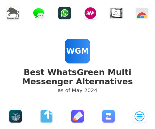 Best WhatsGreen Multi Messenger Alternatives