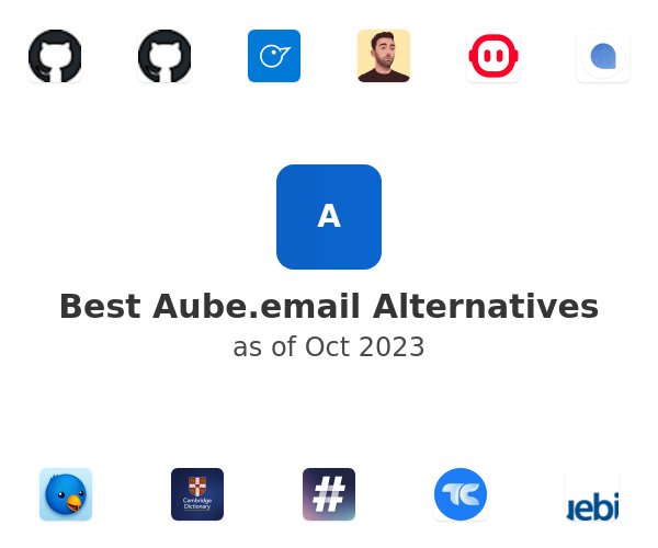 Best Aube.email Alternatives
