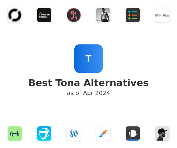 Best Tona Alternatives