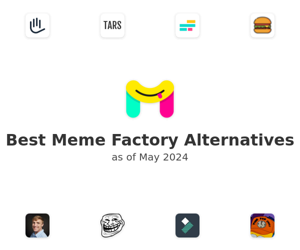 Best Meme Factory Alternatives