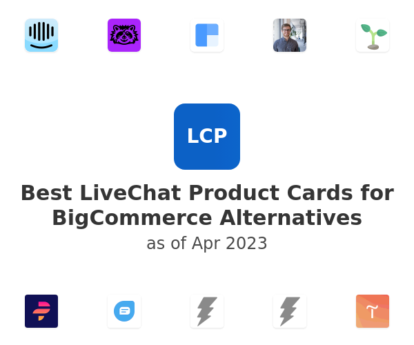 Best LiveChat Product Cards for BigCommerce Alternatives