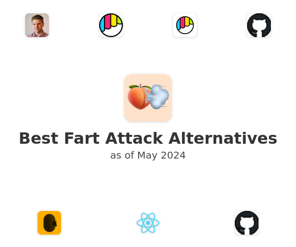 Best Fart Attack Alternatives