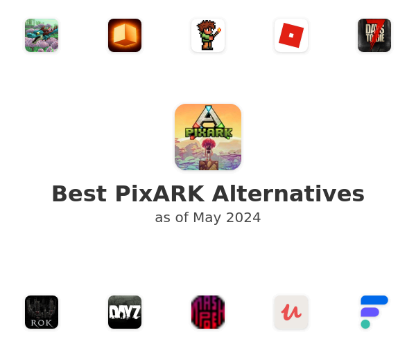Best PixARK Alternatives