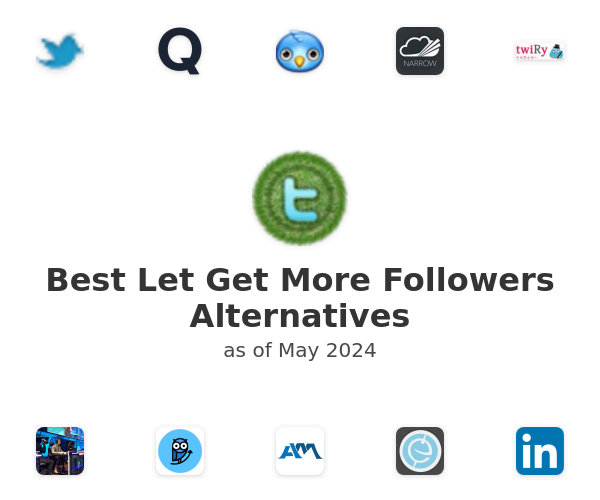 Best Let Get More Followers Alternatives