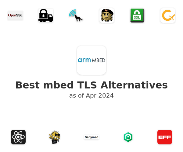Best mbed TLS Alternatives