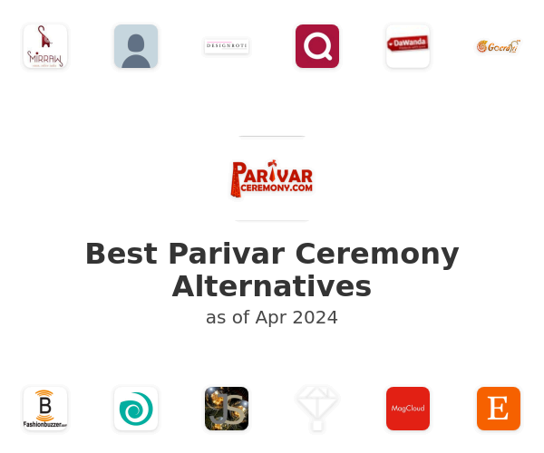 Best Parivar Ceremony Alternatives