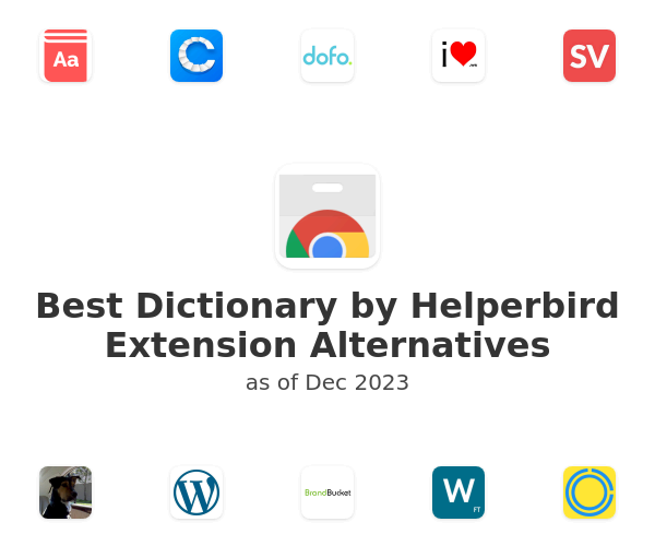Best Dictionary by Helperbird Extension Alternatives