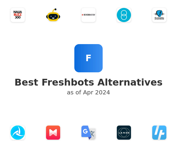 Best Freshbots Alternatives