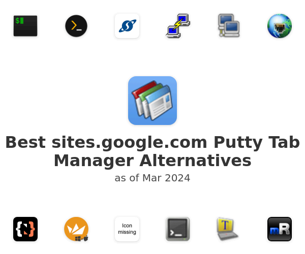 Best sites.google.com Putty Tab Manager Alternatives