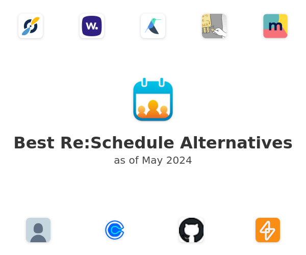 Best Re:Schedule Alternatives