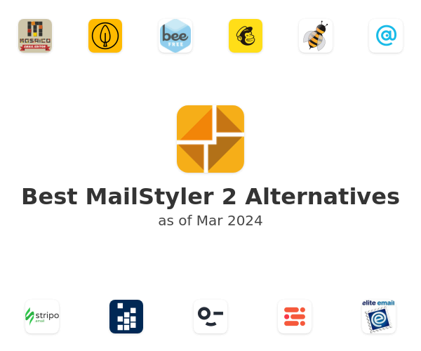 Best MailStyler 2 Alternatives