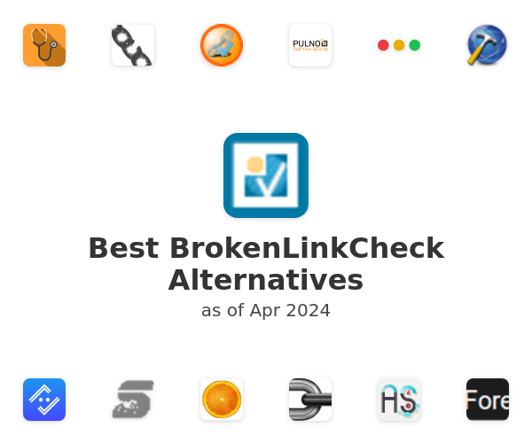 Best BrokenLinkCheck Alternatives