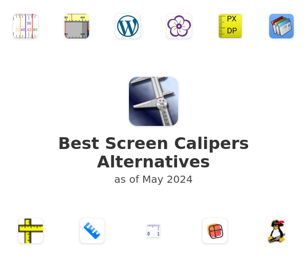 Best Screen Calipers Alternatives