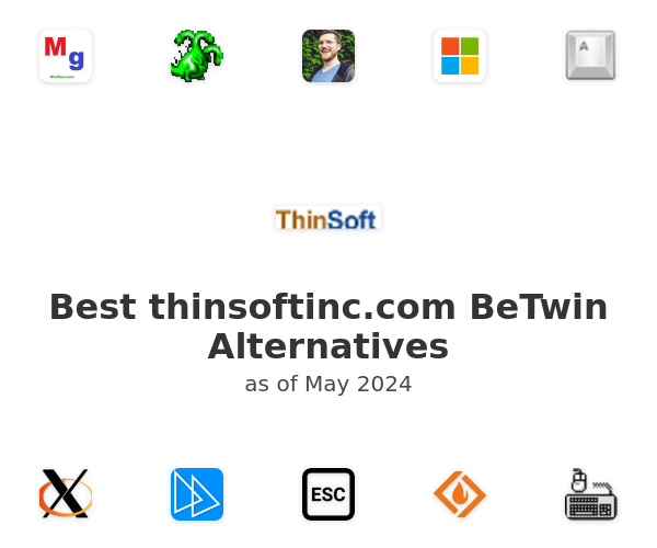 Best thinsoftinc.com BeTwin Alternatives