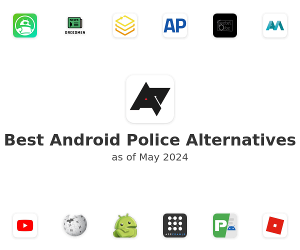 Best Android Police Alternatives