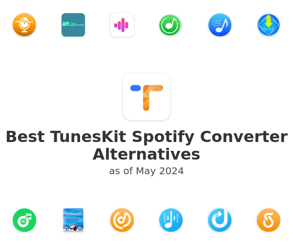 Best TunesKit Spotify Converter Alternatives