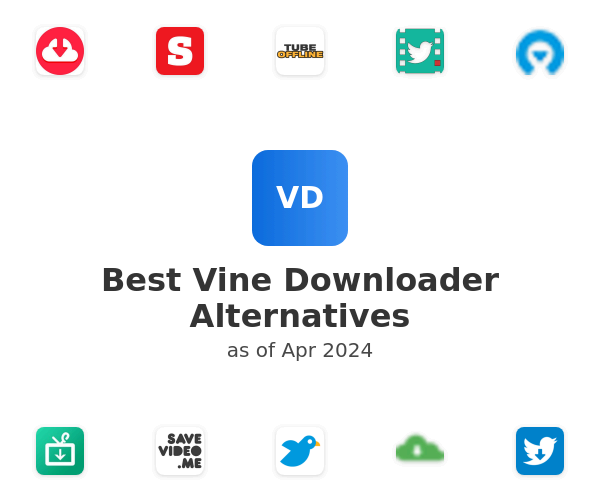 Best Vine Downloader Alternatives