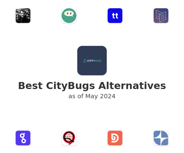 Best CityBugs Alternatives