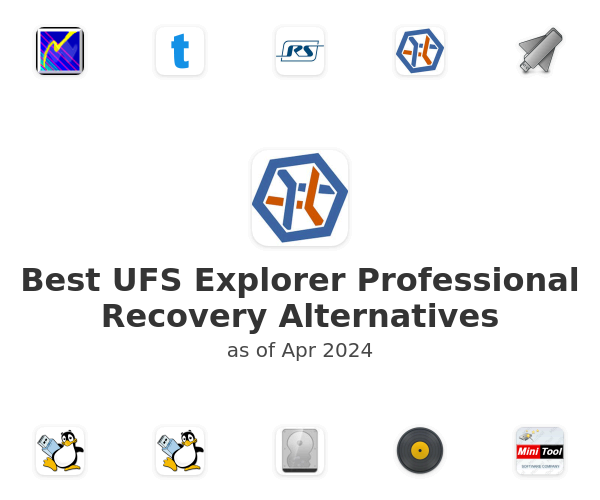 Best UFS Explorer Professional Recovery Alternatives