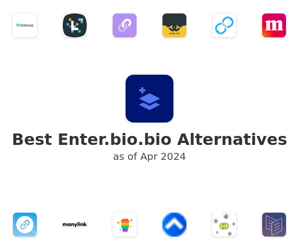 Best Enter.bio.bio Alternatives