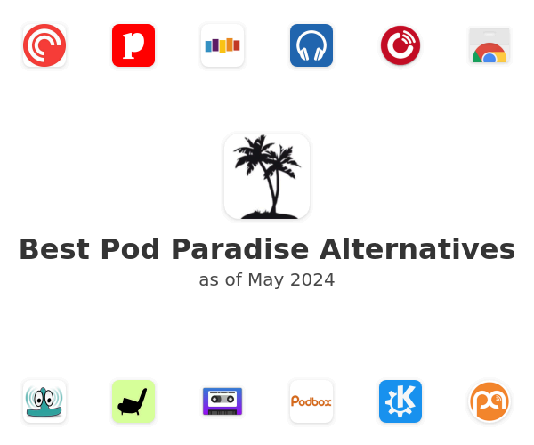 Best Pod Paradise Alternatives