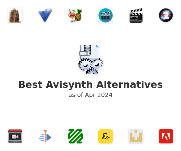 Best Avisynth Alternatives