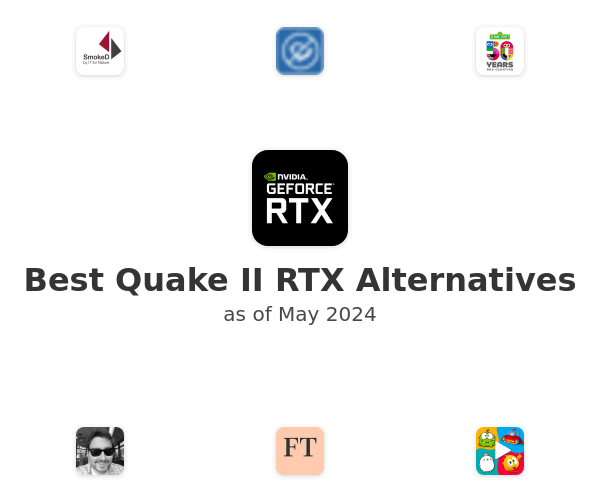 Best Quake II RTX Alternatives