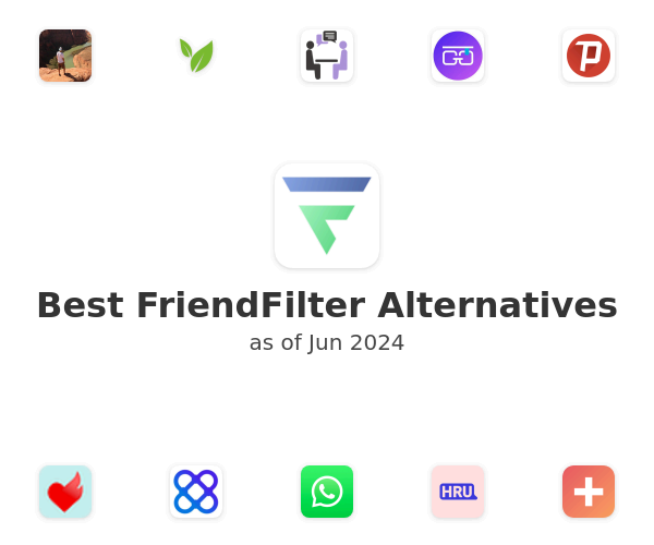 Best FriendFilter Alternatives