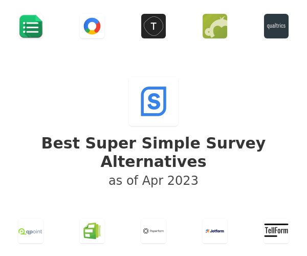 Best Super Simple Survey Alternatives