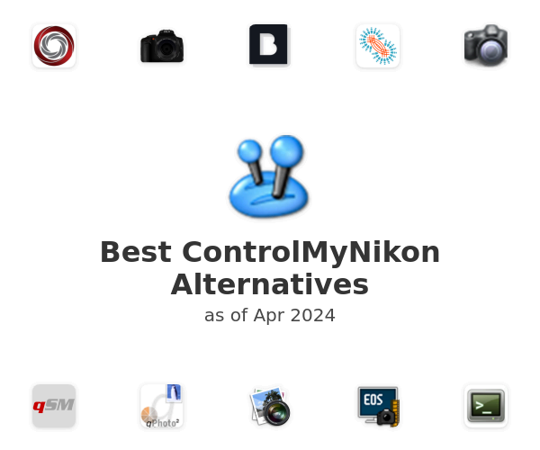 Best ControlMyNikon Alternatives