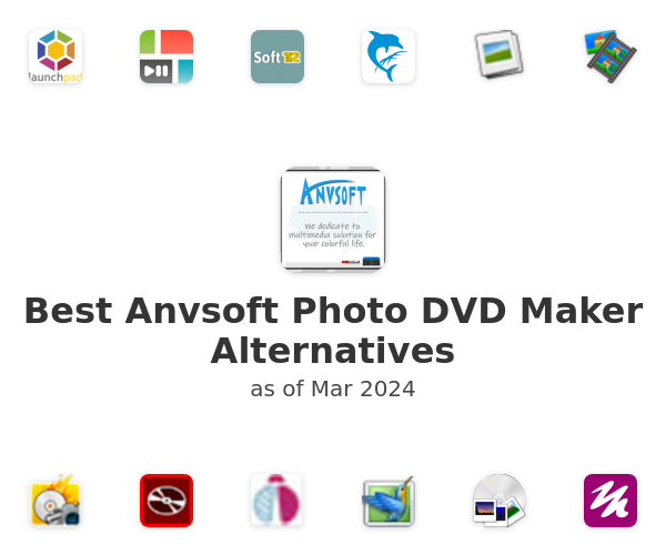 Best Anvsoft Photo DVD Maker Alternatives