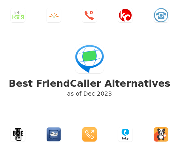 Best FriendCaller Alternatives