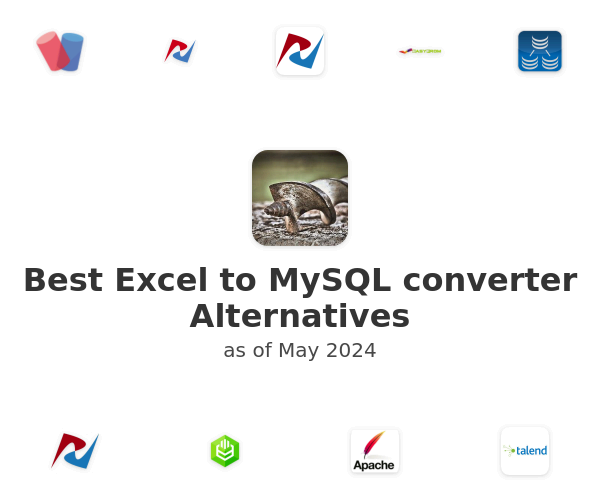 Best Excel to MySQL converter Alternatives