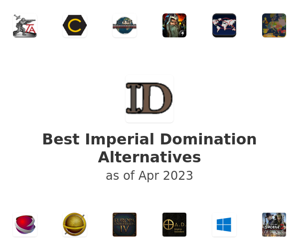Best Imperial Domination Alternatives