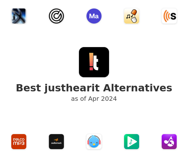 Best justhearit Alternatives