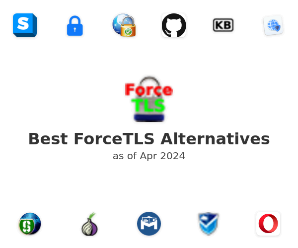 Best ForceTLS Alternatives