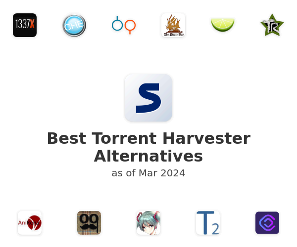 Best Torrent Harvester Alternatives