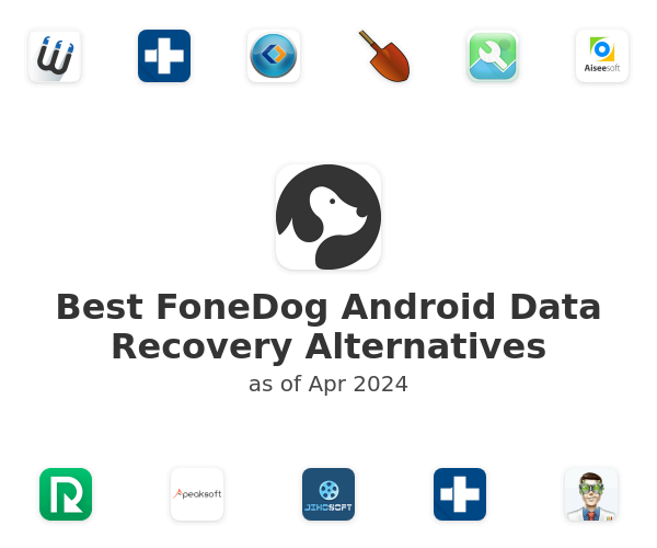Best FoneDog Android Data Recovery Alternatives