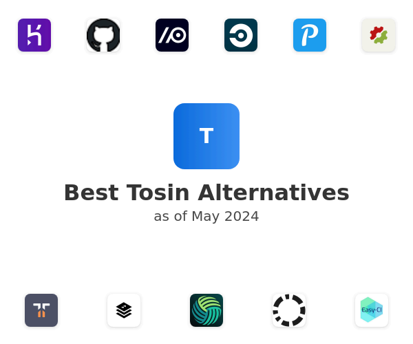 Best Tosin Alternatives