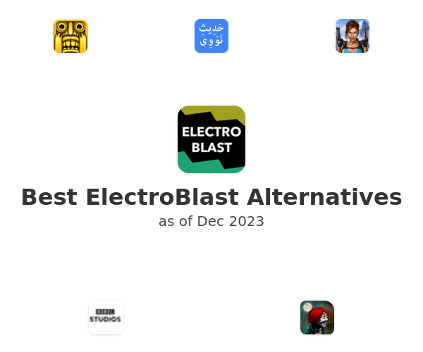 Best ElectroBlast Alternatives