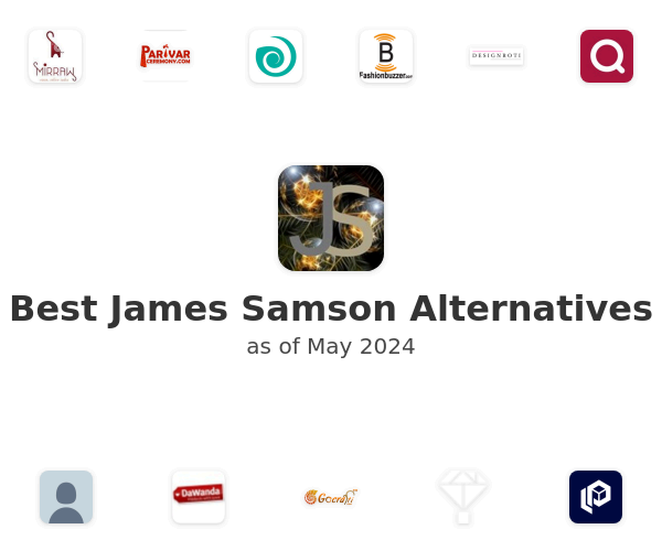 Best James Samson Alternatives