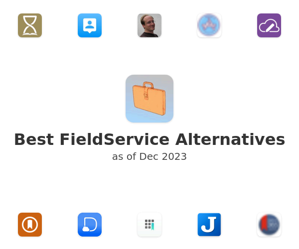 Best FieldService Alternatives