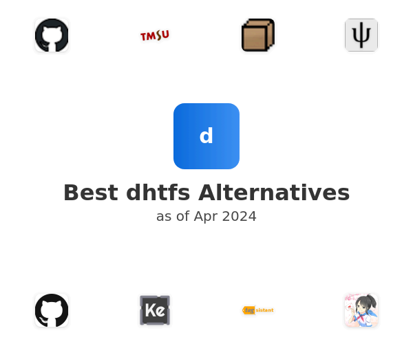 Best dhtfs Alternatives