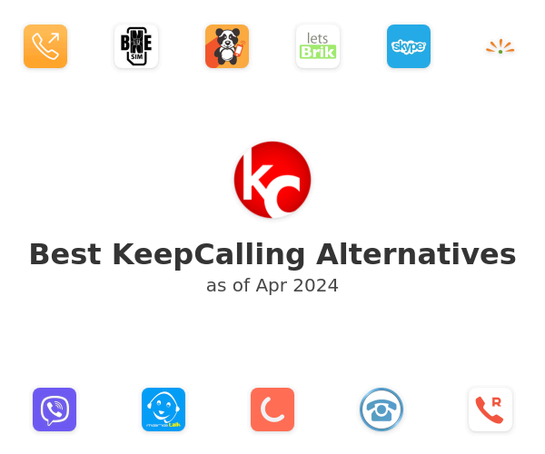 Best KeepCalling Alternatives