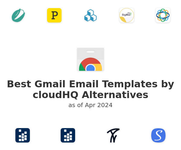 Best Gmail Email Templates by cloudHQ Alternatives