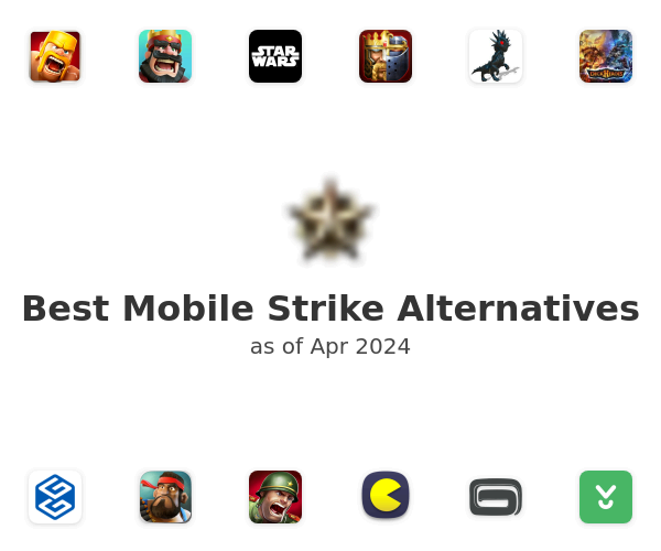 Best Mobile Strike Alternatives