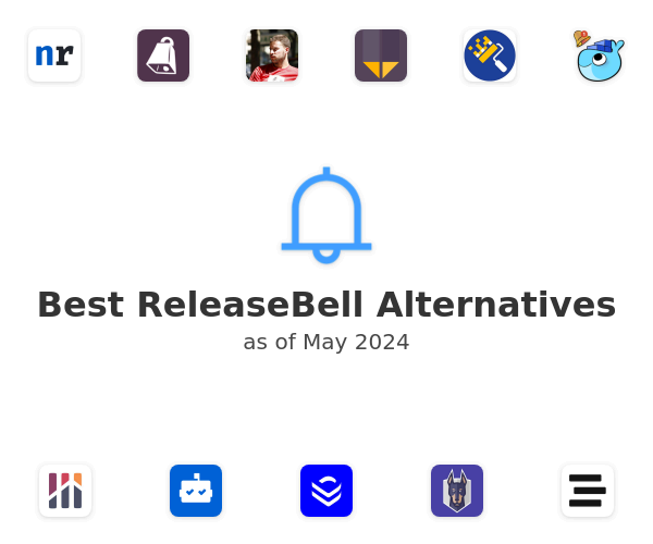 Best ReleaseBell Alternatives